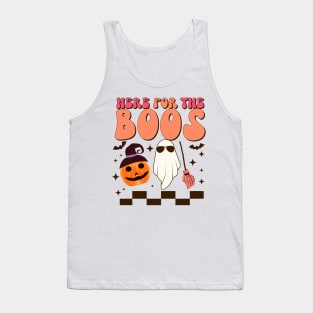 Here For The Boos Tank Top